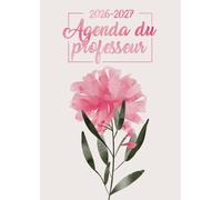 Agenda de Bord du Professeur 2026-2027: Pivoines Roses | Cahier de bord enseignante grand format (A4) | Planification de cours avec un tableau ... scolaire | Relevé de notes & suivi des élèves