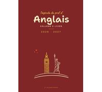 Agenda de Bord du Professeur d'Anglais: Carnet de bord enseignant, semainier A4 collège et lycée, avec un moment d'anglais à partager chaque jour de classe, suivi des élèves et relevé de notes