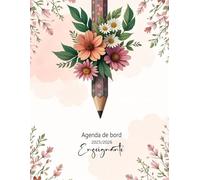 Agenda de bord enseignant 2025 2026: Planificateur enseignant A4. Cahier de bord professeur de août 2025 à Juillet 2026. Un carnet professionnel 1 semaine sur 2 pages.