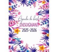 Agenda de Bord Enseignant 2025-2026: Planificateur professeur semainier et mensuel, d'Août 2025 à Juillet 2026, Relevés de notes