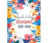 Agenda de Bord Enseignant 2025-2026: Planificateur professeur semainier et mensuel, d'Août 2025 à Juillet 2026, Relevés de notes