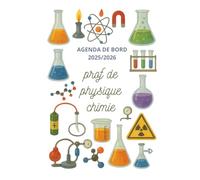 Agenda de Bord Enseignant 2025/2026 Prof de Physique Chimie: Cahier Relevé de Notes pour 18 Classes | Carnet de Bord Professeur de Physique Chimie ... | Organiseur de Cours, Semainier | Format A4.