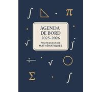 Agenda de Bord Enseignant 2025/2026 Professeur de Mathématiques : Cahier relevé de notes enseignant 15 Classes | Carnet de bord 2025-2026 prof de maths | Planificateur de cours | Semainier, Format A4