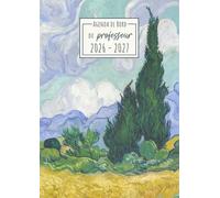 Agenda de bord Enseignant 2026-2027: Champ de Blé Avec Cyprès - Van Gogh | Carnet de Bord A4 pour les Professeurs