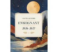 Agenda de Bord Enseignant 2026-2027 Lune Dorée: Format A4 | Une Page par Semaine | Planification Annuelle, Mensuelle et Hebdomadaire | Gestion de ... du Primaire, du Collège et du Lycée