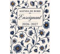 Agenda de bord Enseignant 2026/2027: Planificateur Scolaire pour Les enseignants, 1 Semaine sur 2 Pages, 1 mois sur 2 Pages, format A4
