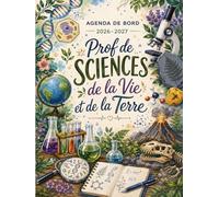 Agenda de bord Enseignant 2026/2027: Planificateur Scolaire pour Les enseignants Sciences de la Vie et de la Terre, 1 Semaine sur 2 Pages, 1 mois sur 2 Pages, format A4