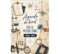Agenda de Bord Enseignant 2026/2027 Professeur de Physique Chimie: Cahier Relevé de Notes 18 Classes | Carnet de Bord Prof de Physique Chimie 2026 2027 | Planificateur de Cours, Semainier A4.