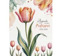 Agenda de Bord Professeur 2025-2026: Planificateur de Cours (Mensuel-Semainier) pour Enseignant de Lycée et Collège - Carnet de Bord Format A4 avec couverture Fleurs rose