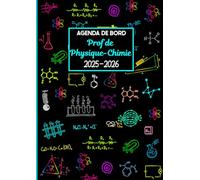 Agenda de Bord Professeur de Physique-Chimie 2025-2026: Organisateur Planificateur de Cours Semainier et Mensuel (Collège, Lycée).
