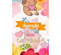 agenda de capibara para niñas y damas: agendas modernas de capibaras floral