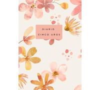 Agenda de cinco años: Diario 5 años | Escribe unas pocas líneas cada día y crea tu propio recorrido | 5 minutos al día, Mindfulness, Autocuidado, Sin fecha | Cultura del tiempo japonesa