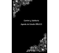 Agenda de Estudios Biblicos Camino y Sabiduria: Para crecer en tu caminar con Dios una vida centrada en el evangelio