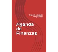 Agenda de Finanzas: Organiza tus gastos con propósito