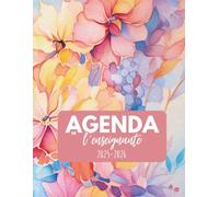 Agenda de l'enseignante 2025-2026 I Modèle FLORA: 192 pages pour organiser l'année des professeurs
