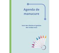 Agenda de manucure: Suivi des clientes et gestion des rendez-vous