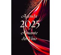 Agenda del Amante del Vino 2025: El Calendario de Eventos, Festivales y Fechas del Vino de un Verdadero Entusiasta
