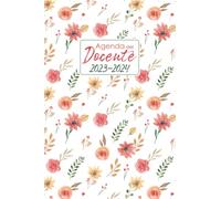 Agenda del Docente 2023/2024 Settimanale: Diario Insegnante in Formato A5 con Vista Verticale 1 Settimana su 2 Pagine, Pianificazione dell'anno ... tue Attività Giornaliere e Portale a Termine!