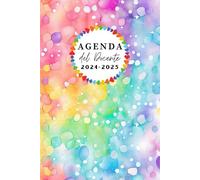 Agenda Del Docente 2024/2025: Da Settembre 2024 a Luglio 2025, La Settimana Su Una Doppia Pagina, orizzontale A5, Arcobaleno
