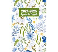 Agenda Del Docente 2024/2025: Registro Del Professore Da Agosto 2024 a Luglio 2025, Organizzatore Insegnante della scuola. La settimana su una doppia pagina, in Formato A5.