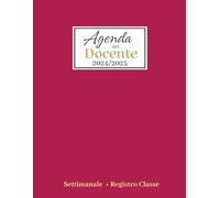 Agenda del Docente 2024/2025 Settimanale A4: con Registro del Professore per 10 classi per Voti, Assenze, Condotta, Media e Voto fine anno - Scuola Secondaria da Settembre ad Agosto