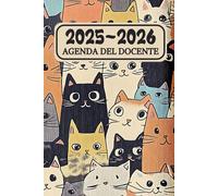 Agenda Del Docente 2025/2026 A5: Piano dell'insegnante. Due pagine a settimana. Pianifica... le tue attività quotidiane e completale! Da agosto 2025 a luglio 2026, in italiano.
