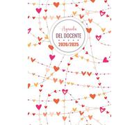 Agenda del Docente 2025/2026: Giornaliera da settembre a luglio, un giorno per pagina | Registro del professore | Regalo originale per insegnanti | Cuori.