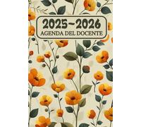 Agenda Del Docente 2025/2026: Organizzatore Professore Settimanale | Pianificare e organizzare l'anno scolastico 2025-2026 | 2 Pagine = 1 Settimana | Da lunedì a domenica | Formato A5.