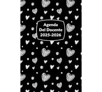 Agenda del Docente 2025/2026: Planner giornaliero e mensile da Settembre a Luglio con Registro, Lezioni, Alunni ... , Diario per insegnanti | Cuori.