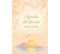 Agenda del docente 2025/2026: Registro del professore e dell'insegnante per l'anno scolastico settimanale e mensile. Diario per insegnanti. Settimana ... calendario. Da settembre a settembre. A5