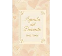 Agenda del docente 2025/2026: Registro del professore e dell'insegnante per l'anno scolastico settimanale e mensile. Diario per insegnanti. Settimana ... calendario. Da settembre a settembre. A5