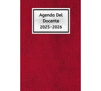 Agenda Del Docente 2025/2026: Rosso - Diario Settimanale per Docenti della Scuola Primaria e Secondaria | Settembre 2025 - Agosto 2026