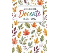 Agenda del Docente 2026/2027 giornaliera A5: Planner ideale che accompagna l'insegnante e soddisfa tutte le sue esigenze durante l'intero anno ... Pagina per Giorno | Quaderno del professore.