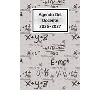Agenda Del Docente 2026/2027: Matematica - Diario Settimanale per Docenti della Scuola Primaria e Secondaria | Settembre 2026 - Agosto 2027