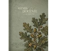 Agenda del Docente 2026/2027-Settimanale-A4- 6 CLASSI: Collezione Herbarium - Quercia