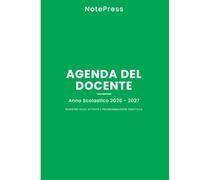 Agenda del Docente 2026-2027 - Verde e Bianco: Planner Scolastico e Registro Insegnante Completo per la Scuola Italiana | Registro Valutazioni, ... Riunioni e PCTO | Formato Grande A4 (8.5x11")