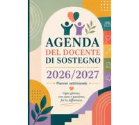 Agenda del docente di sostegno 2026/2027: Planner settimanale in bianco e nero per insegnanti specializzati sul sostegno con calendari, schede alunni, PEI, GLO, osservazioni, incontri e appunti
