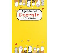 Agenda Del Professore 2023/2024 settimanale: Agenda Del Docente Diario per Insegnanti 2024 , Calendario dell'Anno Ideale Come Registro del Professore - Formato A5 gatti .Da Agosto 2023 a Luglio 2024