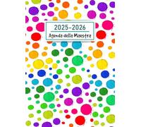 Agenda della Maestra 2025/2026 a4: Settimanale e mensile per organizzare al meglio il tuo anno scolastico da Settembre 2025 a Luglio 2026 | Grande Registro Del Professore.