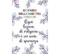 Agenda della Maestra Giornaliera 2025/2026: 1 Pagina per Giorno, per gestire al meglio il tuo lavoro e organizzare tutte le tue attività didattiche | Planner italiano Formato Piccolo a5.