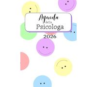 Agenda della Psicologa - Psicologo | Agenda settimanale: 12 Mesi | Gennaio - Dicembre | 54 Settimane, 12 Planner Mensili | Settimana su doppia pagina, ... | sorrisi | Psicologia | Agenda DATATA
