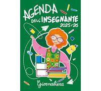 AGENDA DELL'INSEGNANTE 2025/2026: Planner GIORNALIERO A COLORI per Docenti della Scuola Primaria