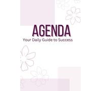 AGENDA "Design Your Future, One Day at a Time": "A Year of Great Achievements Starts Here"
