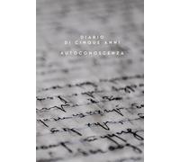Agenda di cinque anni - Autoconoscenza: Rispondi a una domanda al giorno e traccia la mappa del tuo mondo interiore lungo 5 anni | Mindfulness, Cura di sé, Senza data | Cultura del tempo giapponese