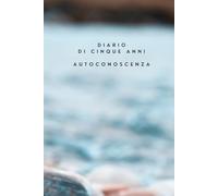 Agenda di cinque anni - Autoconoscenza: Rispondi a una domanda al giorno e traccia la mappa del tuo mondo interiore lungo 5 anni | Mindfulness, Cura di sé, Senza data | Cultura del tempo giapponese