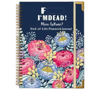 Agenda di fine vita, I'm Dead Now What Book My Final Wishes, informazioni importanti per la mia famiglia, libro in brossura, When I'm Gone, organizer per affari aziendali e auguri finali (multicolore)