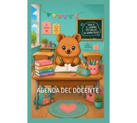Agenda Docente 2026/2027: Diario e Planner Settimanale per Insegnanti, Programmazione Didattica, Riunioni, Valutazioni e Attività Scolastiche