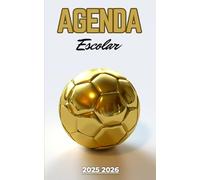 Agenda escolar 2025-2026 futbol: Planificador diario para niñas y niños | material escolar Ideal para Estudiantes de primaria colegio secundaria | Portada Fútbol para futboleros