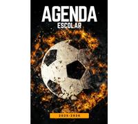 Agenda escolar 2025-2026 futbol: Planificador diario para niñas y niños | material escolar Ideal para Estudiantes de primaria colegio secundaria | Portada Fútbol para futboleros