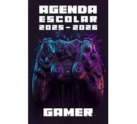 Agenda Escolar 2025 2026 Gamer: Planificador niño niña de primaria y secundaria | 2 Día = 1 Página | De Septiembre de 2025 a Agosto de 2026 | ... escolar | A5 (13,97 x 21,59 cm) | 215 Páginas